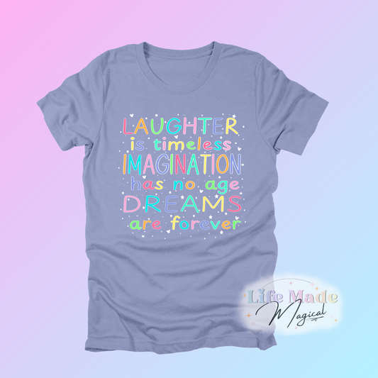 Laughter is Timeless Adult Short Sleeve Tee
